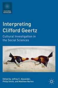 クリフォード・ギアツの解釈：社会科学の文化的考察<br>Interpreting Clifford Geertz : Cultural Investigation in the Social Sciences (Cultural Sociology)