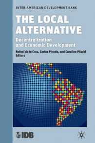 分権化と経済開発<br>The Local Alternative : Decentralization and Economic Development