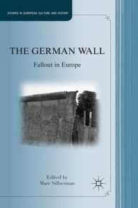 The German Wall : Fallout in Europe (Studies in European Culture and History)