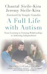 自閉症者の自立<br>A Full Life with Autism : From Learning to Forming Relationships to Achieving Independence