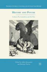 History and Psyche : Culture, Psychoanalysis, and the Past (Palgrave Studies in Cultural and Intellectual History)