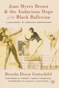 Joan Myers Brown & the Audacious Hope of the Black Ballerina : A Biohistory of American Performance