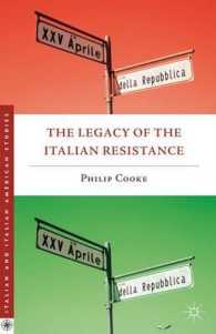 The Legacy of the Italian Resistance (Italian & Italian American Studies)