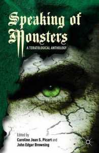 モンスター研究読本<br>Speaking of Monsters : A Teratological Anthology