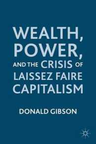 アメリカにおける富、権力と自由放任資本主義の危機<br>Wealth, Power, and the Crisis of Laissez Faire Capitalism