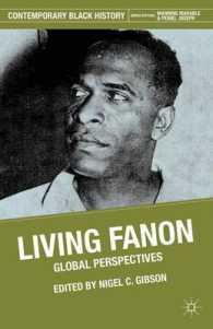 生けるファノン：学際的視座<br>Living Fanon : Global Perspectives (Contemporary Black History)