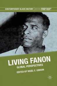 生けるファノン：学際的視座<br>Living Fanon : Global Perspectives (Contemporary Black History)