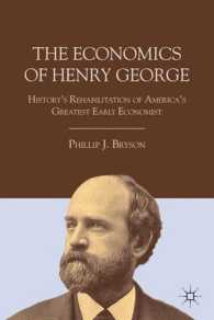 Ｈ．ジョージの経済思想<br>The Economics of Henry George : History's Rehabilitation of America's Greatest Early Economist （1ST）