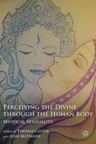 Perceiving the Divine through the Human Body : Mystical Sensuality