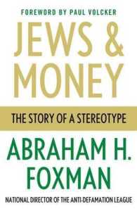 ユダヤ人と金：ステレオタイプはいかにつくられたか<br>Jews and Money : The Story of a Stereotype