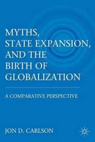 Myths, State Expansion, and the Birth of Globalization : A Comparative Perspective