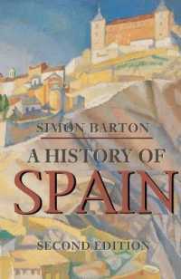 スペイン史（第２版）<br>A History of Spain (Palgrave Essential Histories) （2ND）