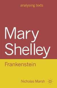 Mary Shelley : Frankenstein (Analysing Texts)