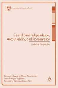 中央銀行の独立性、アカウンタビリティ、透明性<br>Central Bank Independence, Accountability, and Transparency : A Global Perspective