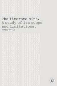 The Literate Mind : A Study of Its Scope and Limitations