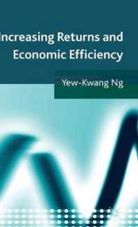 収穫逓増と経済効率<br>Increasing Returns and Economic Efficiency