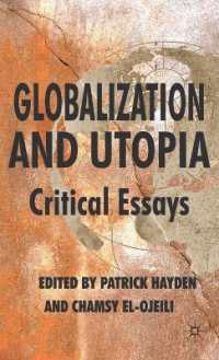 グローバル化とユートピア<br>Globalization and Utopia : Critical Essays