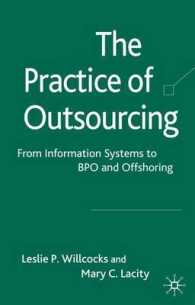 ＩＴアウトソーシングの実践<br>The Practice of Outsourcing : From Information Systems to BPO and Offshoring