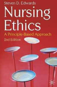 看護倫理学（第２版）<br>Nursing Ethics : A Principle-based Approach （2ND）