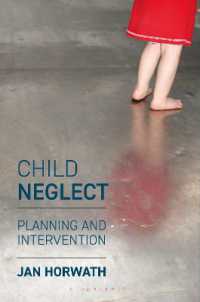 児童ネグレクト<br>Child Neglect : Planning and Intervention
