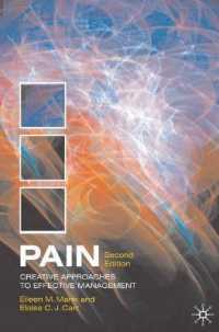 Pain : Creative Approaches to Effective Management （2ND）