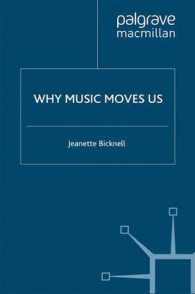 なぜ音楽に感動するのか<br>Why Music Moves Us （Reprint）