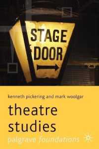 演劇研究の基礎<br>Theatre Studies (Palgrave Foundations)