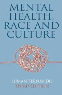 精神保健、人種と文化（第３版）<br>Mental Health, Race and Culture （3TH）