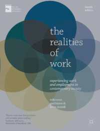 現代社会における職の現実（第４版）<br>The Realities of Work : Experiencing Work and Employment in Contemporary Society （4TH）