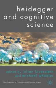 ハイデガーと認知科学<br>Heidegger and Cognitive Science (New Directions in Philosophy and Cognitive Science)