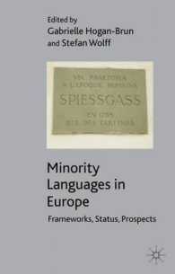 ヨーロッパのマイノリティ言語<br>Minority Languages in Europe : Frameworks, Status and Prospects （Reprint）