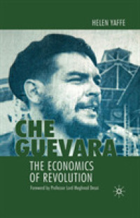 チェ・ゲバラ：革命と経済<br>Che Guevara : The Economics of Revolution