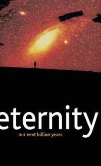 永遠：人類の次の百億年<br>Eternity : Our Next Billion Years