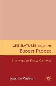 Legislatures and the Budget Process : The Myth of Fiscal Control