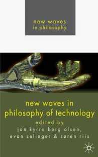 技術哲学の新潮流<br>New Waves in Philosophy of Technology (New Waves in Philosophy)