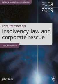 Core Statutes on Insolvency Law and Corporate Rescue 2008-09 (Palgrave Core Statutes)