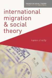 国際移住の社会理論<br>International Migration and Social Theory (Themes in Social Theory)