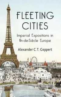世紀末ヨーロッパにおける帝国の都市<br>Fleeting Cities : Imperial Expositions in Fin-de-Siecle Europe