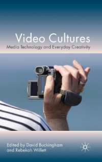 Video Cultures : Media Technology and Everyday Creativity