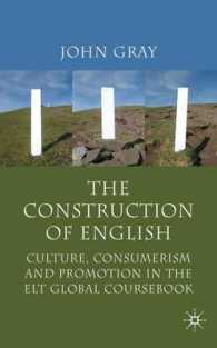 ELT教科書に見る文化、消費主義とプロモーション<br>The Construction of English : Culture, Consumerism and Promotion in the ELT Global Coursebook