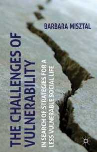 脆弱性の課題<br>The Challenges of Vulnerability : In Search of Strategies for a Less Vulnerable Social Life