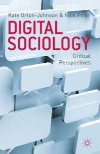 デジタル時代の社会学再考<br>Digital Sociology : Critical Perspectives