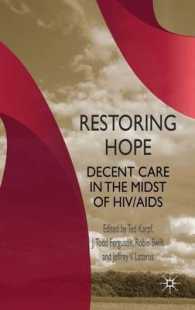 Restoring Hope : Decent Care in the Midst of HIV/AIDS