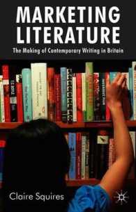 文学の市場化：現代イギリスの状況<br>Marketing Literature : The Making of Contemporary Writing in Britain