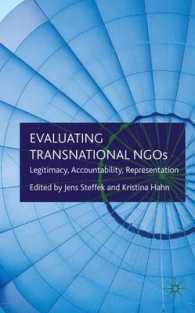 国境を越えたNGOの評価<br>Evaluating Transnational NGOs : Legitimacy, Accountability, Representation