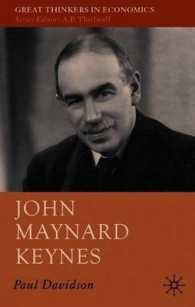 Ｊ．Ｍ．ケインズ：生涯、著作と遺産<br>John Maynard Keynes (Great Thinkers in Economics)