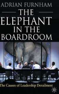 リーダーシップの逸脱<br>The Elephant in the Boardroom : The Causes of Leadership Derailment