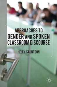 Approaches to Gender and Spoken Classroom Discourse