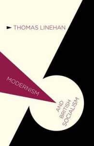 モダニズムとイギリス社会主義<br>Modernism and British Socialism (Modernism And...)