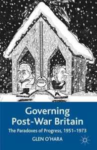 Governing Post-War Britain : The Paradoxes of Progress, 1951-1973